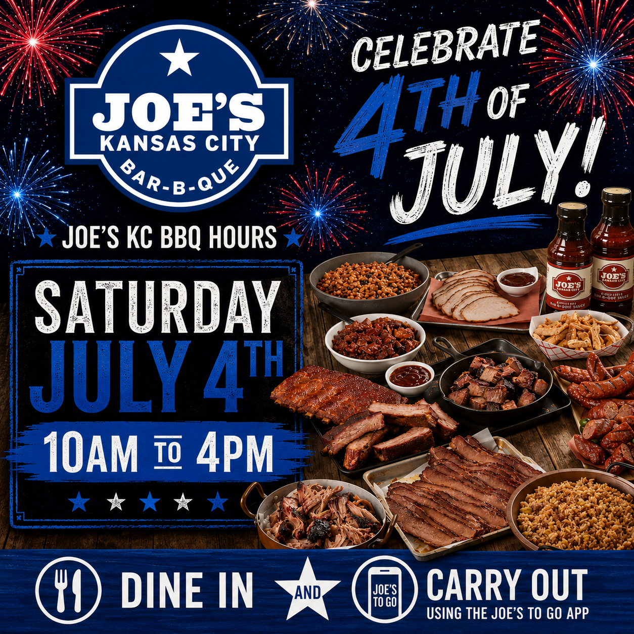 Joe's Kansas City Bar-B-Que hours of operation on the 4th of July - 10 AM to 4 PM