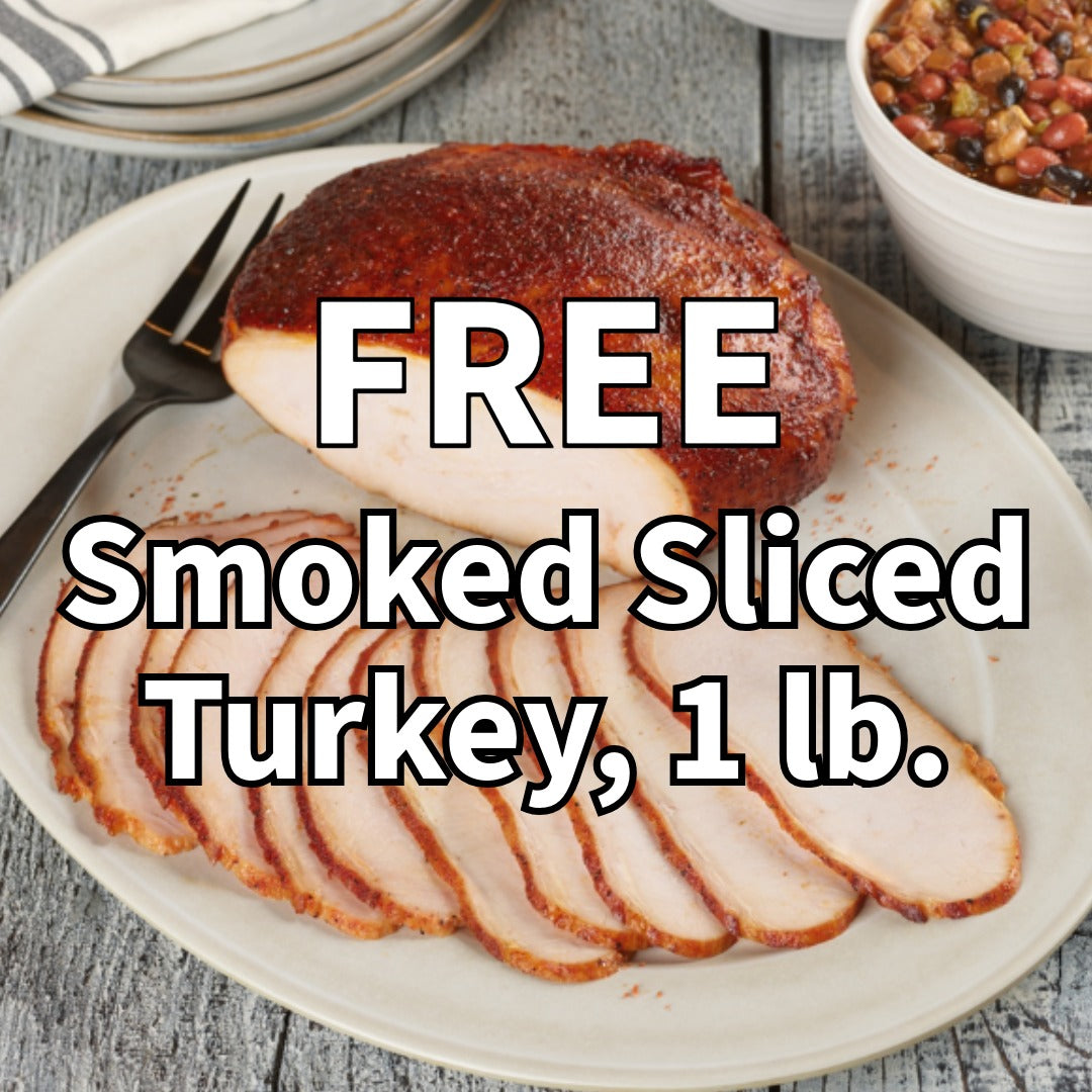 Sliced smoked turkey promo item 'FREE Smoked Sliced Turkey, 1 lb.'