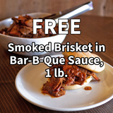 FREE: Smoked Brisket in Bar-B-Que Sauce, 1 lb.