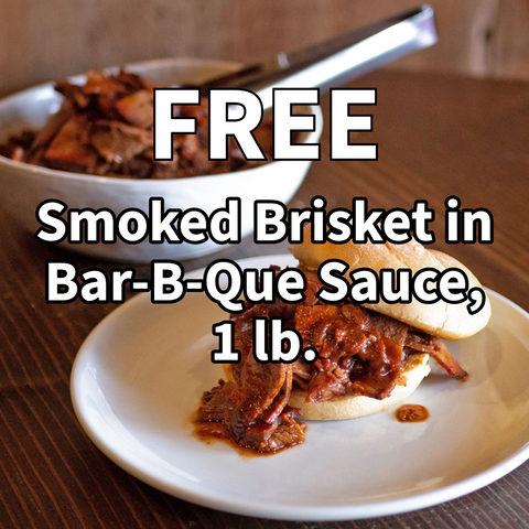 FREE: Smoked Brisket in Bar-B-Que Sauce, 1 lb.